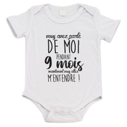 Body bébé - Cadeau Baptême - imprimé humour - Vous avez parlé de moi pendant 9 mois