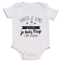 Body bébé - Cadeau Baptême - imprimé humour - Parfois je vomis quand je bois trop comme marraine