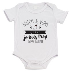 Body bébé - Cadeau Baptême - imprimé humour - Parfois je vomis quand je bois trop comme parrain