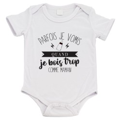 Body bébé - Cadeau Baptême - imprimé humour - Parfois je vomis quand je bois trop comme Maman