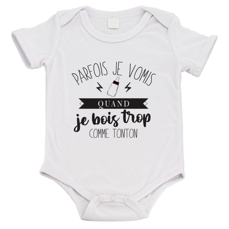 Body bébé - Cadeau Baptême - imprimé humour - Parfois je vomis quand je bois trop comme Tonton