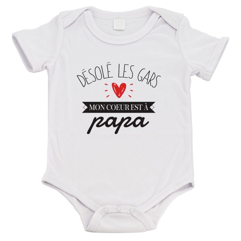 Body bébé - Cadeau Baptême - imprimé humour - Désolé les filles mon coeur est a papa