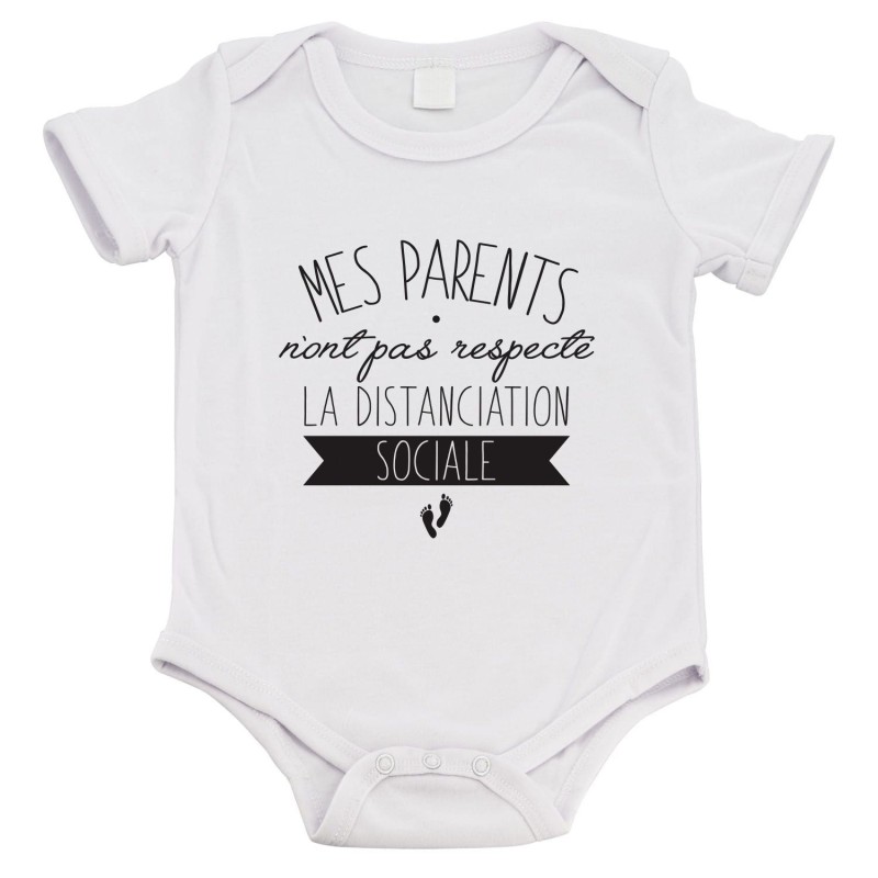 Body bébé - Cadeau Baptême - imprimé humour - Mes parents n'ont pas respecté la distanciation