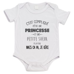Body bébé - Cadeau Baptême - imprimé humour - C'est compliqué d'être une princesse et petite soeur