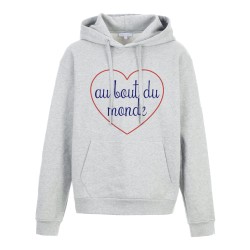 Sweat shirt à Capuche - Hoodie - Imprimé citation - coeur Au bout du monde