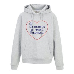 Sweat shirt à Capuche - Hoodie - Imprimé citation - coeur Femmes je vous aimes