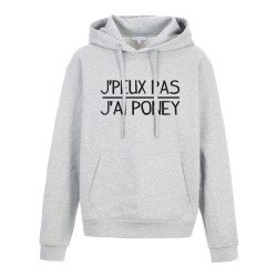 Sweat shirt à Capuche - Hoodie - Imprimé citation - J'peux pas j'ai poney