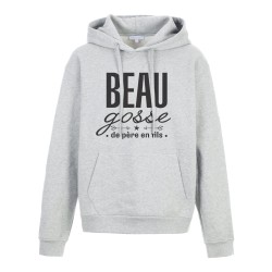 Sweat shirt à Capuche - Hoodie - Imprimé citation - Beau gosse de père en fils