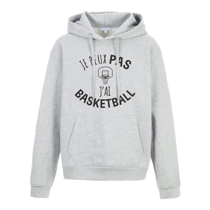Sweat shirt à Capuche - Hoodie - Imprimé citation - Je peux pas j'ai Basketball
