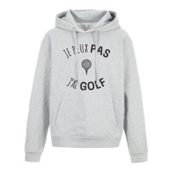 Sweat shirt à Capuche - Hoodie - Imprimé citation - Je peux pas j'ai Golf