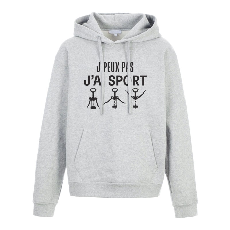 Sweat shirt à Capuche - Hoodie - Imprimé citation - Je peux pas j'ai sport