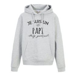 Sweat shirt à Capuche - Hoodie - Imprimé citation - humour  Je suis un papi trop génial