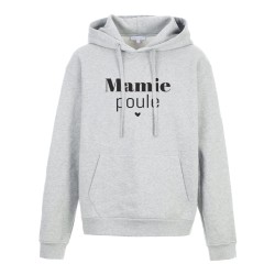 Sweat shirt à Capuche - Hoodie - Imprimé citation - humour Mamie poule