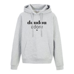 Sweat shirt à Capuche - Hoodie - Imprimé citation - humour Saint valentin doudou adoré