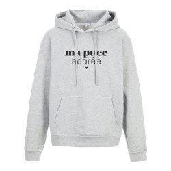 Sweat shirt à Capuche - Hoodie - Imprimé citation - humour Saint valentin Ma puce adorée