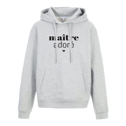 Sweat shirt à Capuche - Hoodie - Imprimé citation - humour Maitre adoré