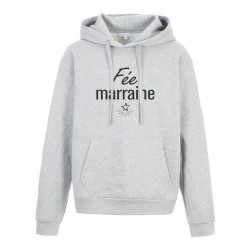 Sweat shirt à Capuche - Hoodie - Imprimé citation - humour Fée marraine