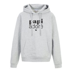 Sweat shirt à Capuche - Hoodie - Imprimé citation - humour Papi adoré