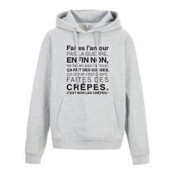 Sweat shirt à Capuche - Hoodie - Imprimé citation - humour Faite l'amour pas la guerre enfin non