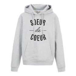 Sweat shirt à Capuche - Hoodie - Imprimé citation - humour Soeur de coeur