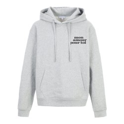 Sweat shirt à Capuche - Hoodie - Imprimé citation - humour Mon amour pour toi