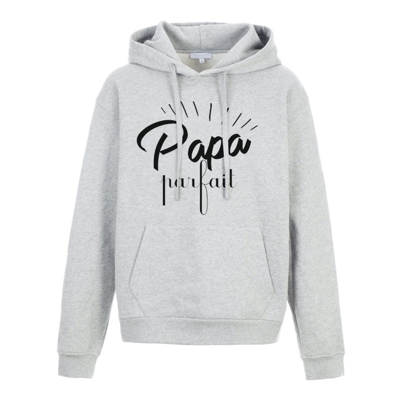 Sweat shirt à Capuche - Hoodie - Imprimé citation - humour Papa parfait