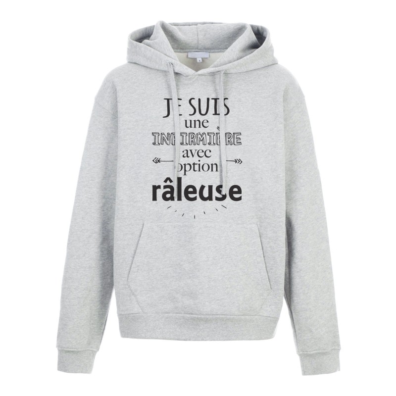 Sweat shirt à Capuche - Hoodie - Imprimé citation - humour Infirmière avec option râleuse
