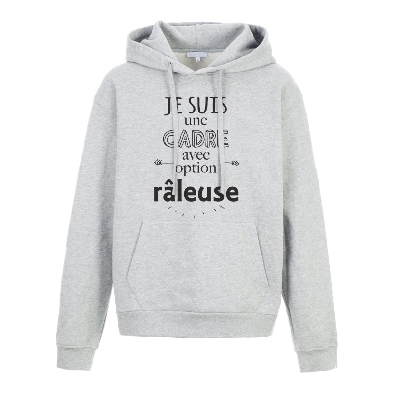 Sweat shirt à Capuche - Hoodie - Imprimé citation - humour Cadre avec option râleuse