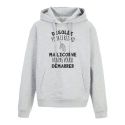 Sweat shirt à Capuche - Hoodie - Imprimé citation - humour Ma licorne n'a pas voulu démarrer