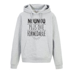 Sweat shirt à Capuche - Hoodie - Imprimé citation - humour citation Nounou plus que formidable