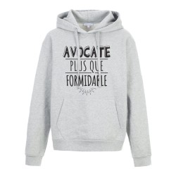 Sweat shirt à Capuche - Hoodie - Imprimé citation - humour citation Avocate plus que formidable