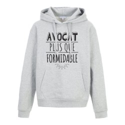 Sweat shirt à Capuche - Hoodie - Imprimé citation - humour citation Avocat plus que formidable