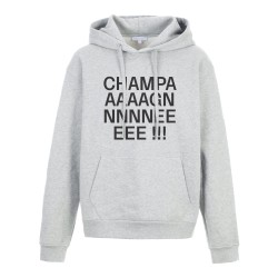 Sweat shirt à Capuche - Hoodie - Imprimé citation - humour citation champagne
