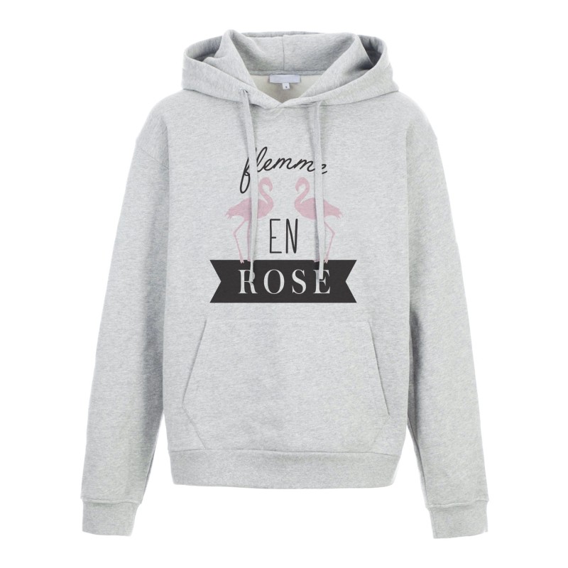 Sweat shirt à Capuche - Hoodie - Imprimé citation - humour citation Flemme en rose