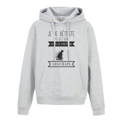 Sweat shirt à Capuche - Hoodie - Imprimé citation - humour citation Je déteste pas les gens mais je préfère les chats