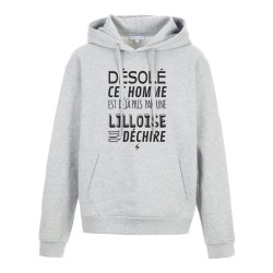 Sweat shirt à Capuche - Hoodie - Imprimé citation - humour citation Désolé cet homme est pris par une Lilloise