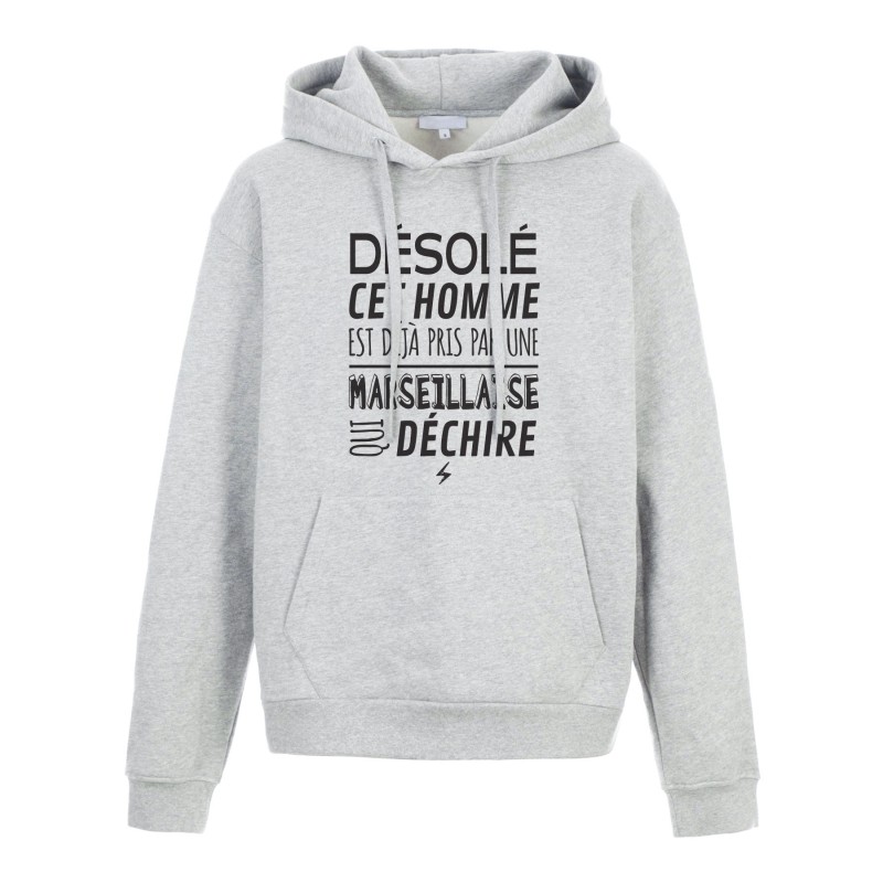 Sweat shirt à Capuche - Hoodie - Imprimé citation - humour citation Désolé cet homme est pris par une Marseillaise
