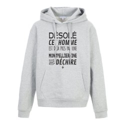 Sweat shirt à Capuche - Hoodie - Imprimé citation - humour citation Désolé cet homme est pris par une Montpelliéraine