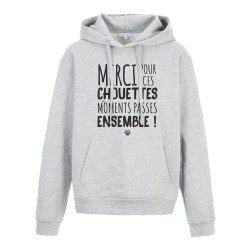 Sweat shirt à Capuche - Hoodie - Imprimé citation - humour citation Merci pour ces chouettes moment