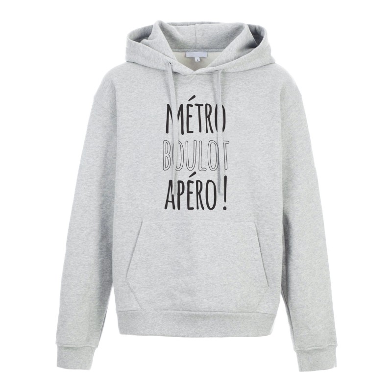 Sweat shirt à Capuche - Hoodie - Imprimé citation - humour citation Métro boulot apéro