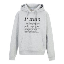 Sweat shirt à Capuche - Hoodie - Imprimé citation - humour citation Définition putain