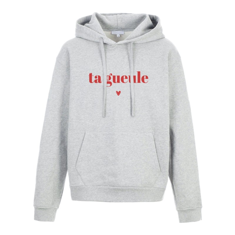 Sweat shirt à Capuche - Hoodie - Imprimé citation - humour Ta gueule coeur