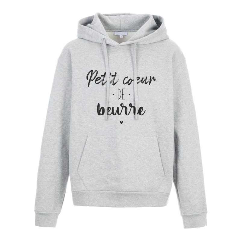 Sweat shirt à Capuche - Hoodie - Imprimé citation - humour Petit coeur de beurre
