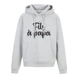 Sweat shirt à Capuche - Hoodie - Imprimé citation - humour Fils à papa