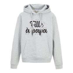 Sweat shirt à Capuche - Hoodie - Imprimé citation - humour Fille à papa