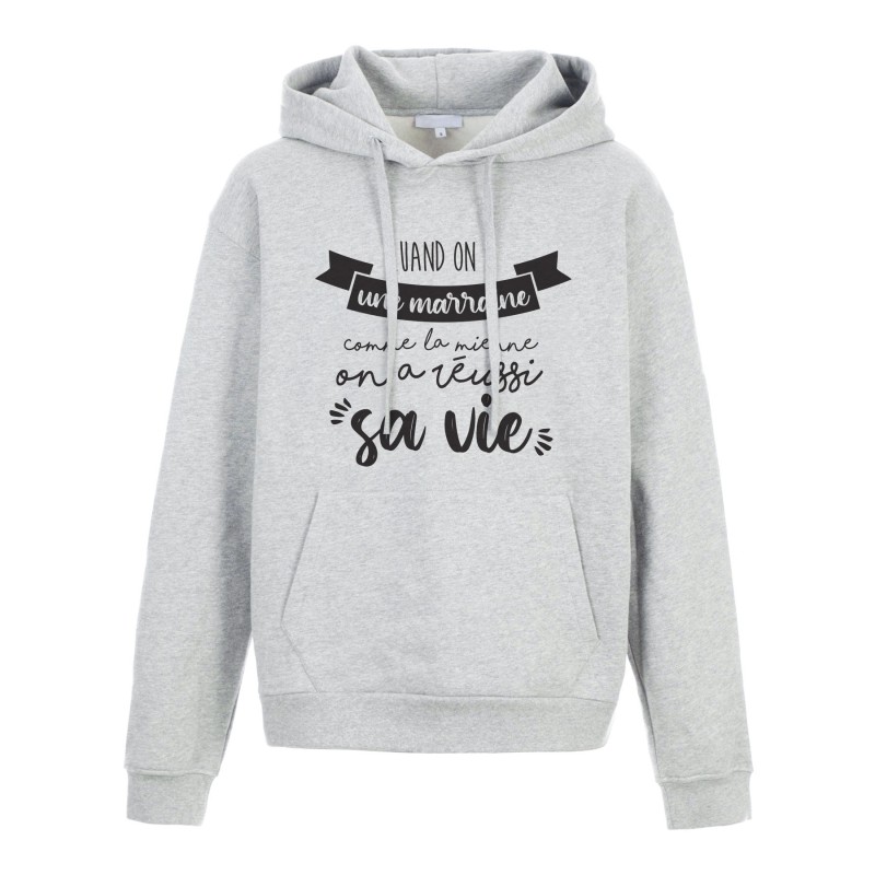 Sweat shirt à Capuche - Hoodie - Imprimé citation - humour Quand on a une marraine on a réussi sa vie