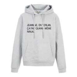 Sweat shirt à Capuche - Hoodie - Imprimé citation - Jeannin en verlan ca fait ninja