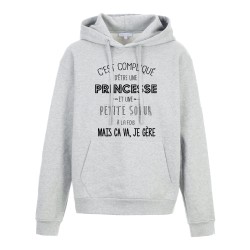 Sweat shirt à Capuche - Hoodie - Imprimé citation - Compliqué d'être une princesse et une petite soeur a la fois