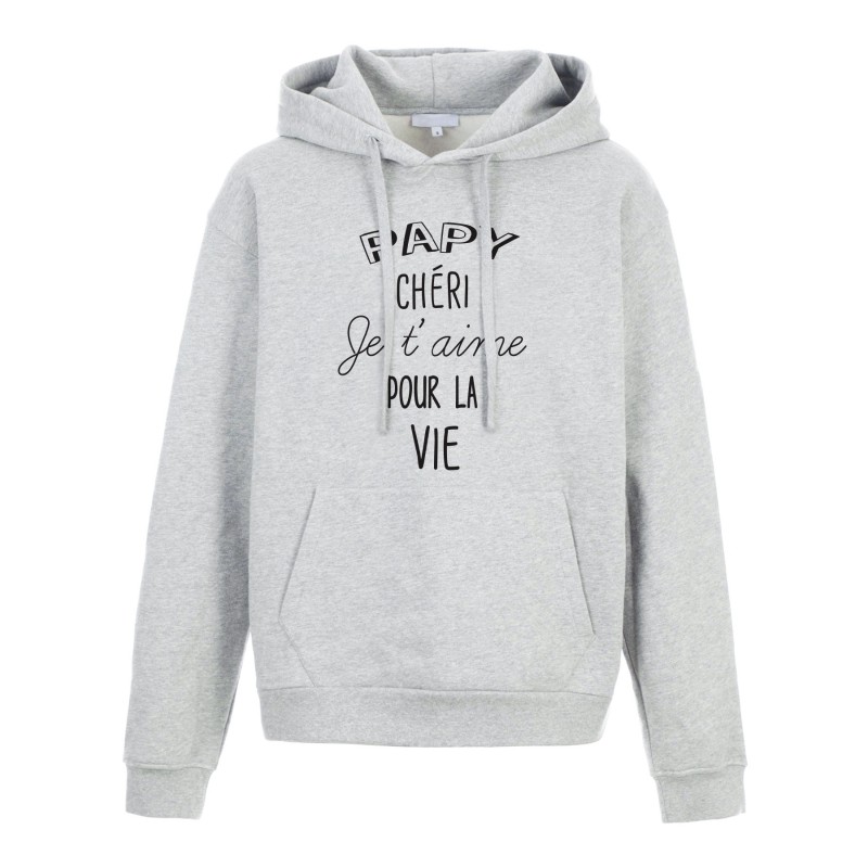 Sweat shirt à Capuche - Hoodie - Imprimé citation - Papy chéri je t'aime pour la vie