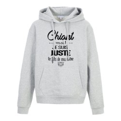 Sweat shirt à Capuche - Hoodie - Imprimé citation - Chiant moi je suis juste la fils de ma mère